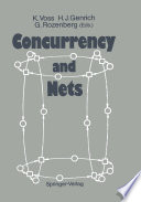 Concurrency and Nets : Advances in Petri Nets /