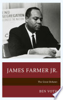 James Farmer Jr. : the great debater /