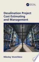 Desalination project cost estimating and management /