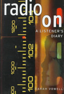 Radio on : a listener's diary /