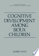 Cognitive development among Sioux children /