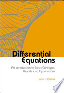 Differential equations : an introduction to basic concepts, results and applications /