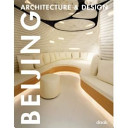 Beijing : architecture & design /