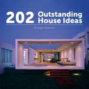 202 outstanding house ideas /