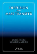 Diffusion and mass transfer /