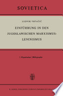 Einführung in den Jugoslawischen Marxismus-Leninismus : Organisation /