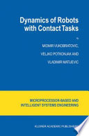 Dynamics of robots with contact tasks /