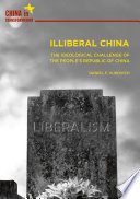 Illiberal China : The Ideological Challenge of the People's Republic of China /