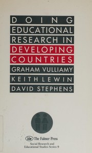 Doing educational research in developing countries : qualitative strategies /