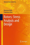 Rotors : stress analysis and design /