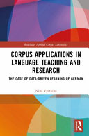 Corpus applications in language teaching and research : the case of data-driven learning of German /