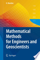 Mathematical methods for engineers and geoscientists /