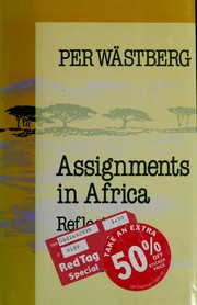 Assignments in Africa : reflections, descriptions, guesses /