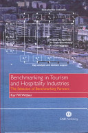 Benchmarking in tourism and hospitality industries : the selection of benchmarking partners /