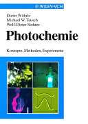 Photochemie Konzepte, Methoden, Experimente /