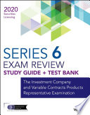 WILEY SERIES 6 SECURITIES LICENSING EXAM REVIEW 2020 + TEST BANK : the investment company and ... variable contracts products representative examina.