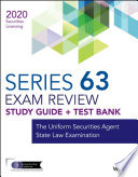 WILEY SERIES 63 SECURITIES LICENSING EXAM REVIEW 2020 + TEST BANK : the uniform securities state ... law examination.