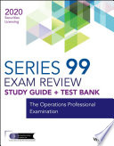 WILEY SERIES 99 SECURITIES LICENSING EXAM REVIEW 2020 + TEST BANK : the operations professional ... examination.