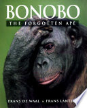 Bonobo : the forgotten ape /