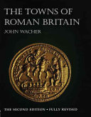 The towns of Roman Britain /