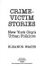 Crime-victim stories : New York City's urban folklore /