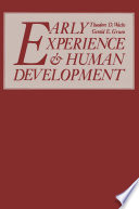 Early experience and human development /