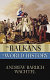 The Balkans in world history /