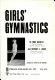 Girls' gymnastics /