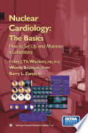 Nuclear cardiology : the basics : how to set up and maintain a laboratory /