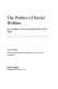 The politics of social welfare : the collapse of the centre and the rise of the right /