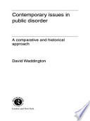 Contemporary issues in public disorder : a comparative and historical approach /