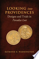 Looking into providences : designs and trials in Paradise Lost /