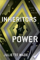 Inheritors of power /