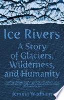 Ice rivers /