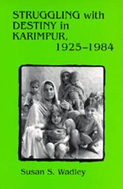 Struggling with destiny in Karimpur, 1925-1984 /