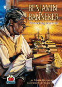 Benjamin Banneker : pioneering scientist /