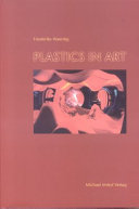 Plastics in art : a study from the conservation point of view /