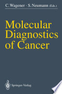 Molecular Diagnostics of Cancer /