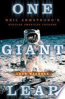 One giant leap : Neil Armstrong's stellar American journey /