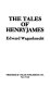 The tales of Henry James /