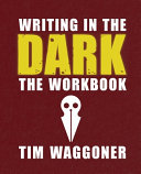 Writing in the dark : the workbook /