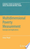 Multidimensional poverty measurement : concepts and applications /