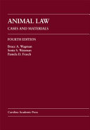 Animal law : cases and materials /