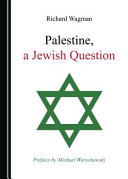Palestine, a Jewish question /