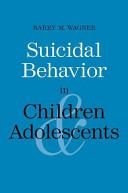 Suicidal behavior in children and adolescents /