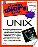 The complete idiot's guide to UNIX /
