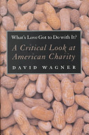 What's love got to do with it? : a critical look at American charity /