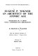 Eugene P. Wigner, an architect of the Atomic Age : highlights of a career with a comprehensive bibliography /