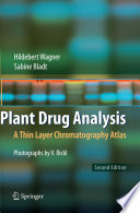 Plant drug analysis : a thin layer chromatography atlas /