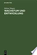 Wachstum und Entwicklung : Theorie der Entwicklungspolitik /